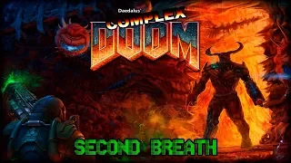 COMPLEX DOOM INVASION (Правила выживания) / SECOND BREATH