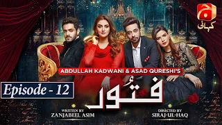 Fitoor  Episode 12 || Wahaj Ali - Hiba Bukhari - Faysal Quraishi || @GeoKahani