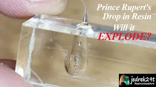 Prince Rupert's Drop EXPLODES in Epoxy Resin? / RESIN ART