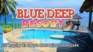 Blue Deep Resort (Cantutang, Padre Burgos, Southern Leyte)