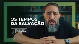 Luciano Subirá - OS TEMPOS DE SALVAÇÃO | FD#29