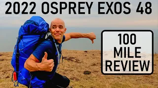 2022 Osprey Exos 48 rucksack 100 mile review and opinions | Backpack short term review