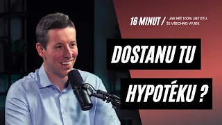 Jak mít jistotu, že dostanu hypotéku?