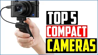 ✅TOP 5 Best Compact Cameras For Travel - Fall 2024 Reviews