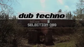 DUB TECHNO || Selection 089 || Rechorder