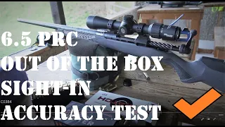 6.5 PRC SAVAGE 110 with PROOF RESEARCH BARREL - SIGHT-IN AND FIRST IMPRESSION & GROUPS!