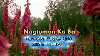 Nagtuman Ka Ba by The Servant's