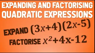 Expanding and Factorising Quadratics (Maths GCSE Foundation and Higher Revision)