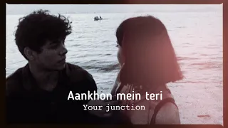 Aankhon Mein Teri - Om Shanti Om [slowed+reverb]-Bollywood Lofi|Your junction