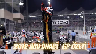 SERHAN ACAR'IN ANLATIMIYLA 2012 ABU DHABİ GP ÖZETİ