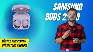 5 lucruri pe care trebuie să le știi despre Samsung Galaxy Buds 2 Pro