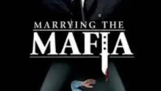 Marrying The Mafia (Tagalog Dubbed) Full Movie