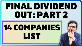 Part 2: 14 DIVIDEND COMPANIES LIST | Final Dividend 2024 | Dividend list 2024