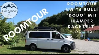 Roomtour VW T6 Bulli "Dodo" mit iKamper Dachzelt | VLOG | #011