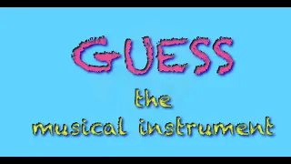 GAME for English learners. Guess the musical instrument! Игры на уроках английского языка.