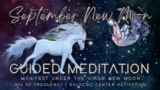 September 2023 New Moon Guided Meditation | Manifest | 432 Hz | Virgo Moon