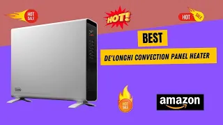 Best De'Longhi Convection Panel Heater