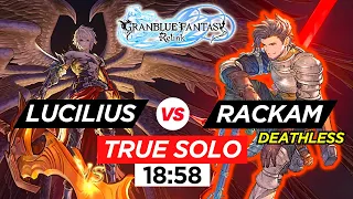 Rackam SOLOS Lucilius in 18:58 (No AI, Deathless) | Granblue Fantasy: Relink