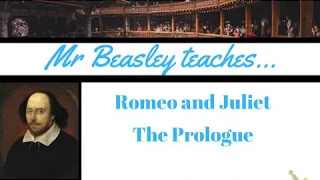 Analysis of The Prologue from Romeo and Juliet
