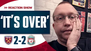 IT'S OVER! WEST HAM 2-2 LIVERPOOL | PAJAK'S MATCH REACTION