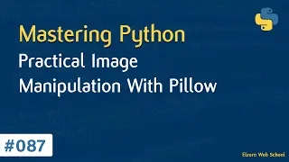 Learn Python in Arabic #087 - Practical Image Manipulation With Pillow