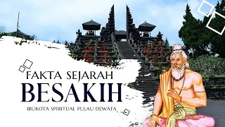 FAKTA SEJARAH BESAKIH, IBUKOTA SPIRITUAL PULAU DEWATA - SEJARAH HINDU !