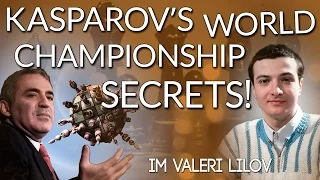 Garry Kasparov's World Championship Secrets! IM Valeri Lilov (Webinar Replay)