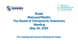 Board of Chiropractic Examiners Meeting - May 24, 2024 - 3 of 3