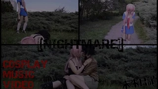 Mirai nikki CMV 【Nightmare】