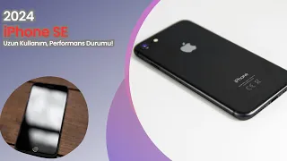 2024 iPhone SE (3.Nesil) Alınır Mı? Performans Durumu! Uzun Kullanım Testi!