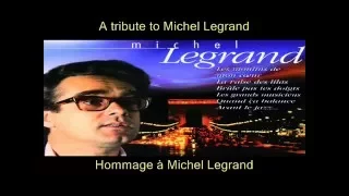 MICHEL LEGRAND - THE WINDMILLS OF YOUR MIND- LES MOULINS DE MON COEUR