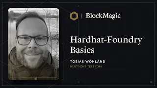 Smart Contract Development with Hardhat-Foundry | Block Magic