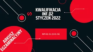 Kwalifikacja INF.02 - styczeń 2022 - część praktyczna