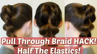 Hair Hack! Make A Pull Through Braid With Half The Elastics