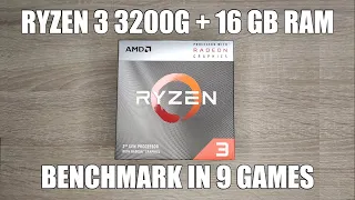 Ryzen 3 3200g w/ 16GB RAM Benchmark in 9 Games (also in Charts: Ryzen 3 3100 + GT 1030 and RX 550)