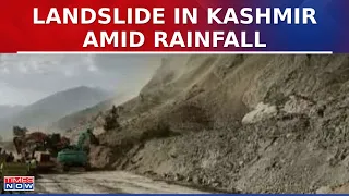 Incessant Rainfall In Kashmir Causes Massive Landslide; Flash Floods Wreak Havoc | Times Now