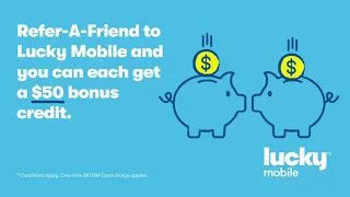 Lucky Mobile Refer-A-Friend