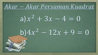 Cara mudah menentukan akar-akar persamaan kuadrat