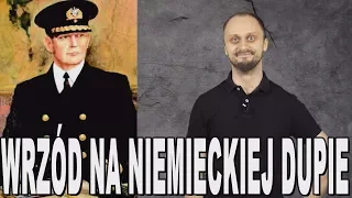 Wrzód na niemieckiej dupie - Józef Unrug. Historia Bez Cenzury