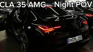 AMG CLA 35 - Night POV