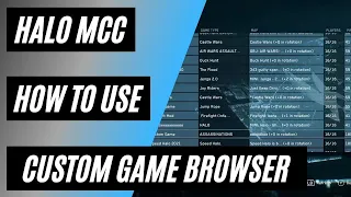 Halo MCC - How to Use the Custom Game Browser