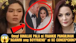 Bistado Na! MUNTIK na paLang AGAWIN ni FRANKIE Pangilinan Ang BAGONG JOWA ni KC CONCEPCION?