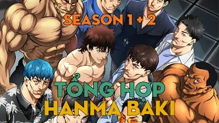 TỔNG HỢP "Hanma Baki" | Season 1 + 2 | AL Anime