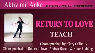 Retun to love - Line Dance - Gary O´Reilly -teach and learn with Anke
