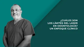 ¿Cuáles son los límites del láser en Odontología?