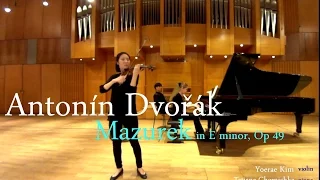 Dvorak Mazurek - Yoerae Kim violin Tatiana Chernichka piano