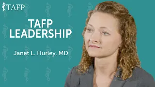 Janet L. Hurley, MD | TAFP Leadership