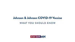 Johnson & Johnson COVID-19 Vaccine: What You Should Know