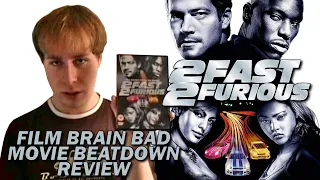 Bad Movie Beatdown: 2 Fast 2 Furious (REVIEW)