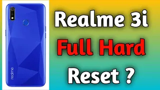 how to reset realme 3i reset || realme 3i full hard reset kaise karen
